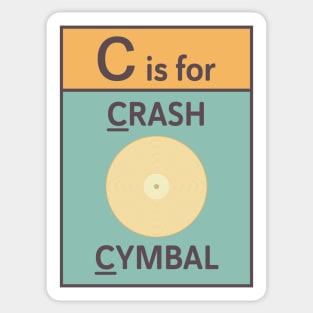 C is for Crash Cymbal Sticker